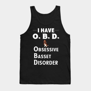 I Have OAD Obsessive Basset Disorder Tank Top